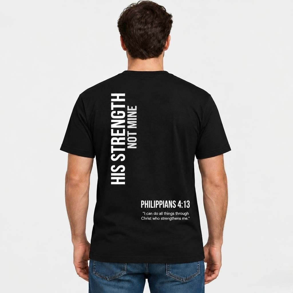 Unisex Jersey Short Sleeve Tee w/ His Strength Not Mine